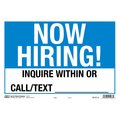 Hy-Ko 9 X 13 Now Hiring Sign 9" x 13", 10PK A15083